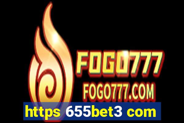 https 655bet3 com